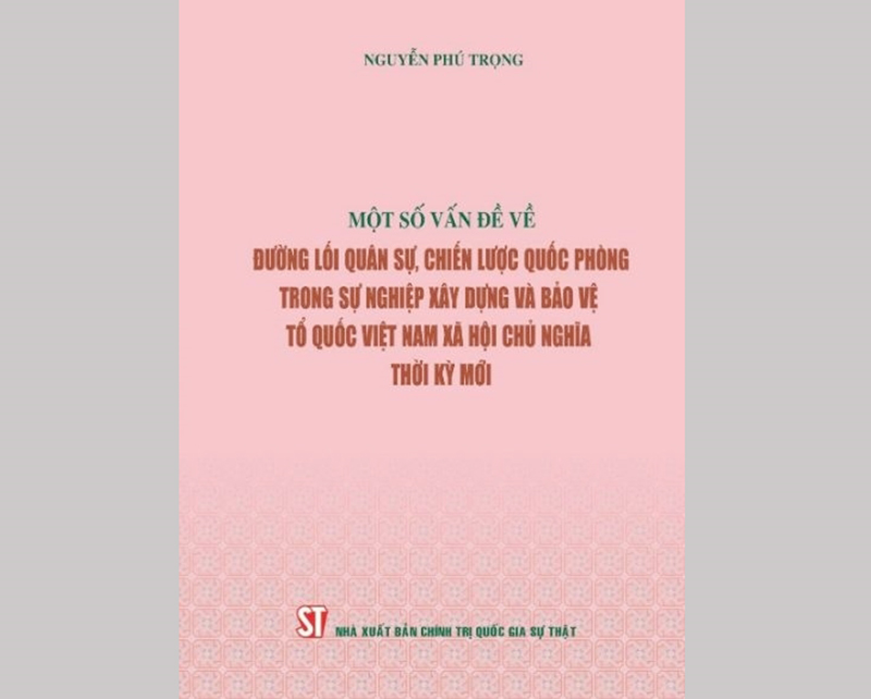 Cẩm nang xây dựng Quân đội vững mạnh về chính trị thời kỳ mới